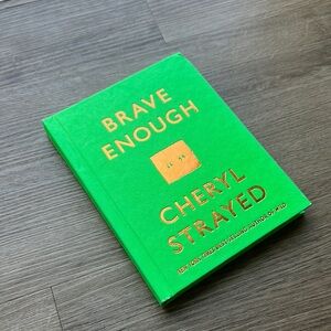 Brave Enough by Cheryl Strayed Green Book